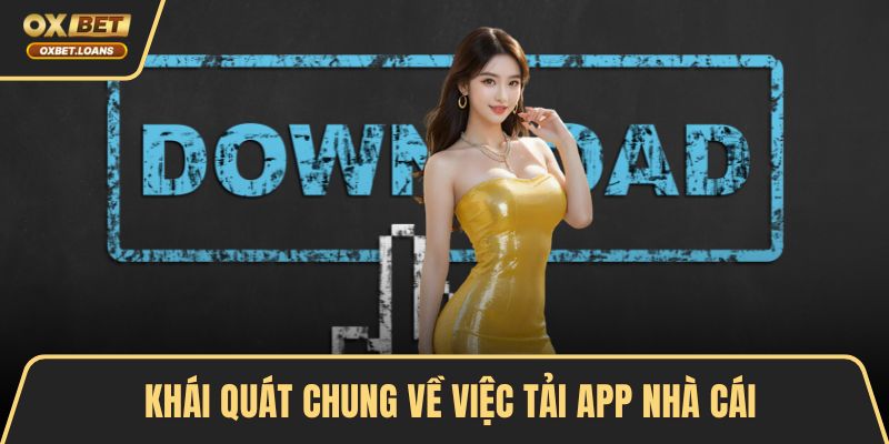 Tải App OXBET - Trải Nghiệm Đỉnh Cao Chỉ Với 1 Chạm