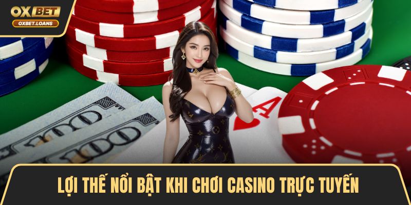 Chơi Casino Trực Tuyến Tại OXBET – Trải Nghiệm Đỉnh Cao