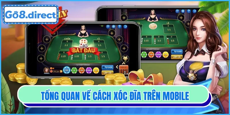 Cách Xóc Đĩa Trên Mobile Tiện Lợi, Dễ Dàng Tại Nhà Cái