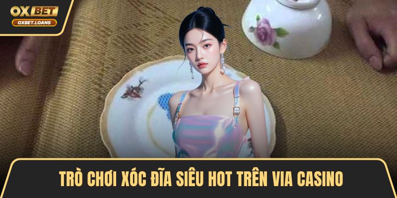 ViA Casino - Chơi Thật, Thắng Thật, Rút Tiền Chỉ 1 Phút