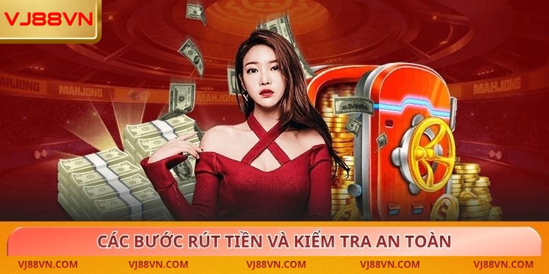 Nạp và rút tiền VJ88 – Hướng dẫn chi tiết và an toàn