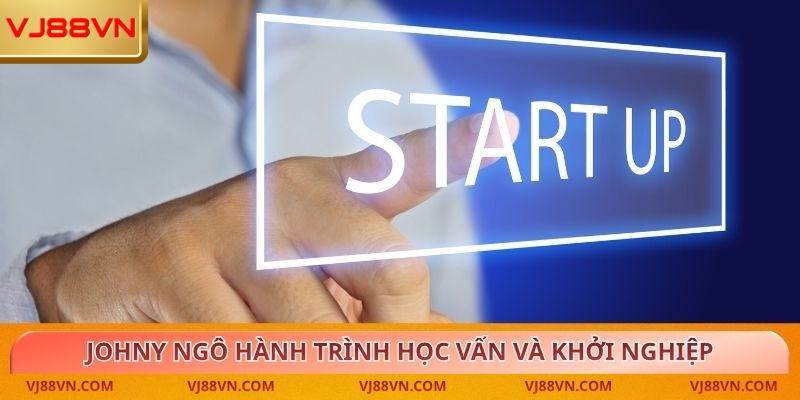 CEO Johny Ngô VJ88: Hành Trình Định Hình Ngành Giải Trí Số