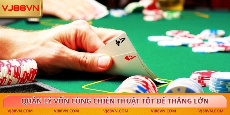 Poker – Cơ hội nhân đôi tiền thưởng khủng tại VJ88