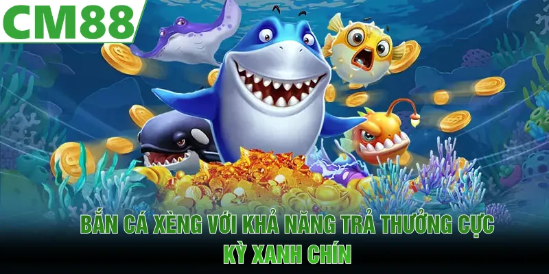 Bắn Cá Xèng | Săn Thưởng Với Giao Diện 3D Đẳng Cấp 2026