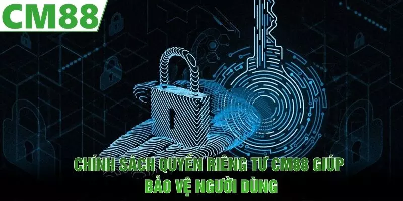 Quyền riêng tư - cm88mobimobi