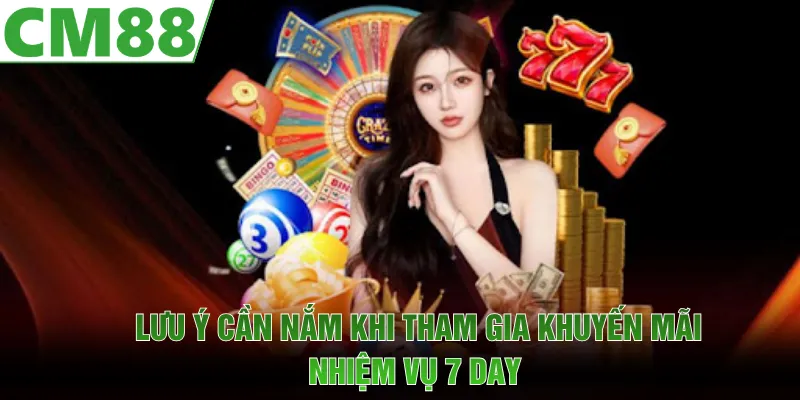 Nhiệm Vụ 7 Day - Tham Gia Ngay, Tích Lũy Quà CM88 Giá Trị - cm88mobimobi